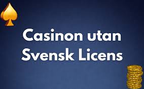 Utforska Casinon Utan Svensk Licens En Djupgående Guide Utforska Casinon Utan Svensk Licens En Djupgående Guide